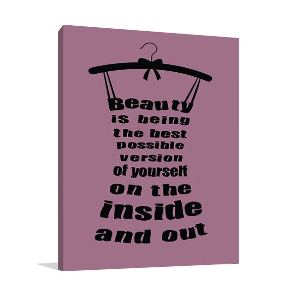 Beauty Inside and Out Wall Art Print