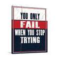 Do Not Stop Trying Wall Art Print