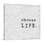 Choose Life Wall Art Print