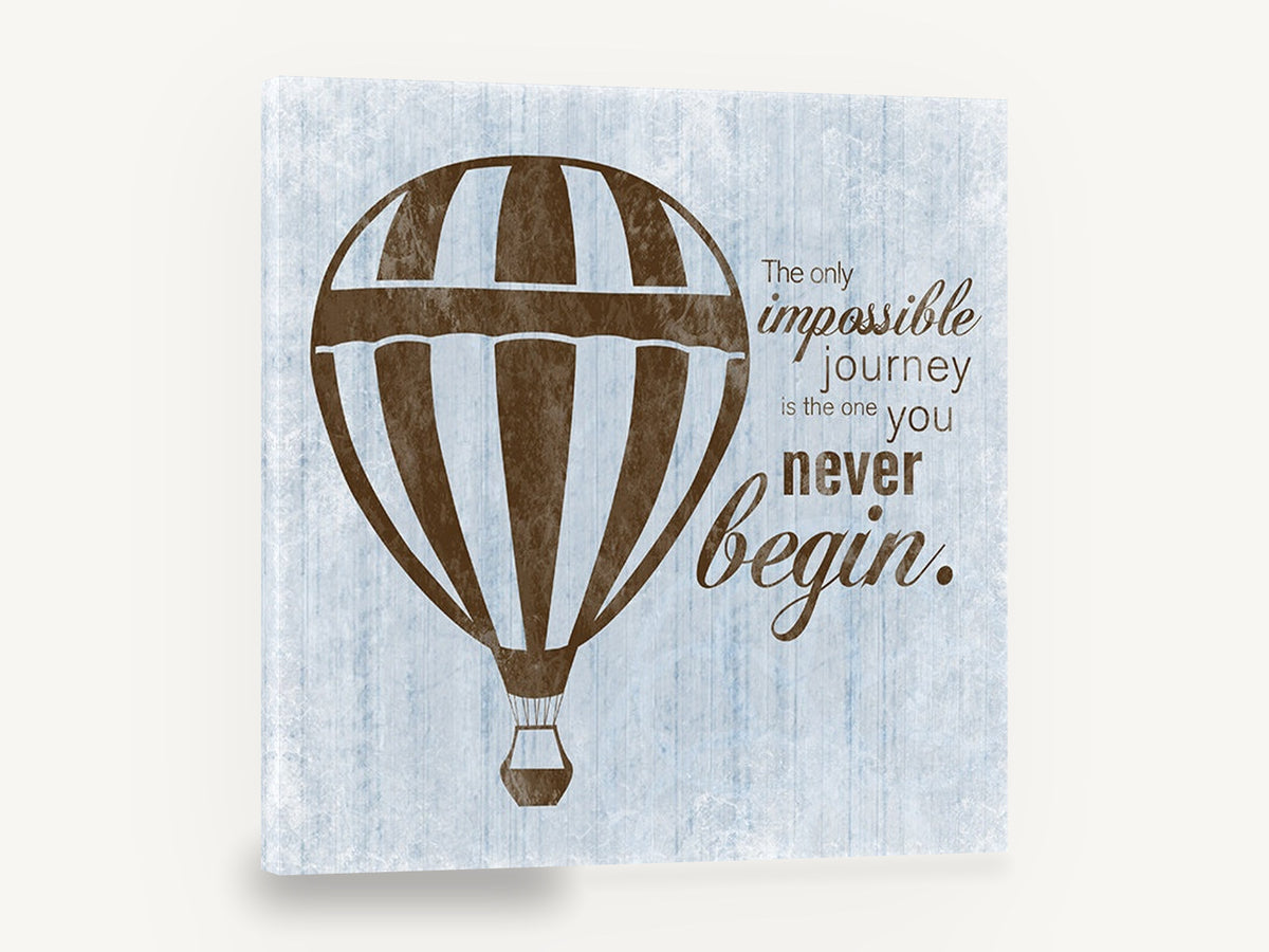 Begin the Journey, retro hot air balloon quote, stretched canvas wall art print ready to hang