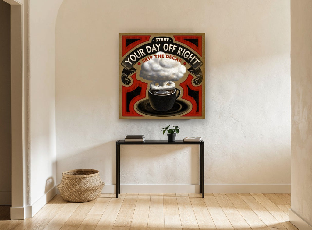 Decaf Blast Coffee Poster kitchen canvas print on the wall of a hallway