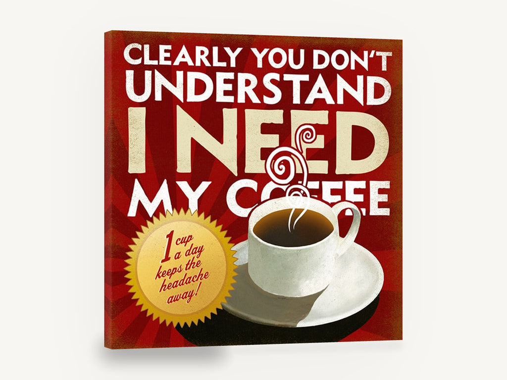 Coffee Headache Cure, i need my coffee typography kitchen, kitchen canvas wall art print ready to hang