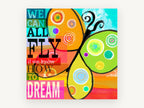 Butterfly Dream Words, colourful butterfly dream quote illustration, animal canvas wall art print, front view