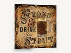 Strong and Stout Sign, stout beer mug typography sign, kitchen canvas wall art print ready to hang