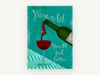 Wine A Bit Teal Pour, kitchen canvas wall art print, front view
