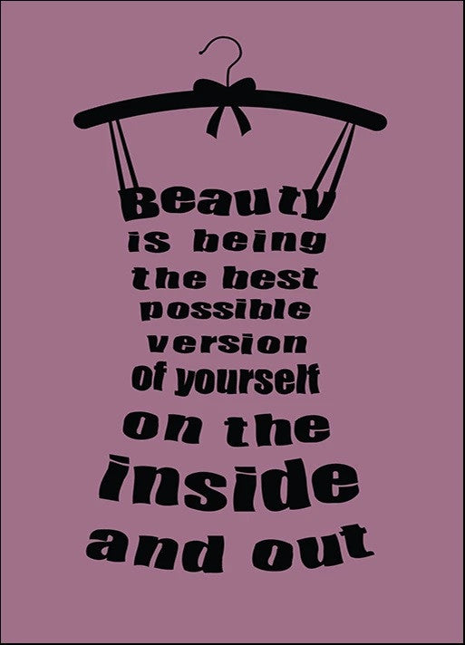 Beauty Inside and Out Wall Art Print 