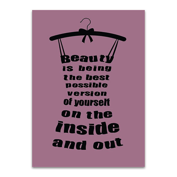 Beauty Inside and Out Wall Art Print 