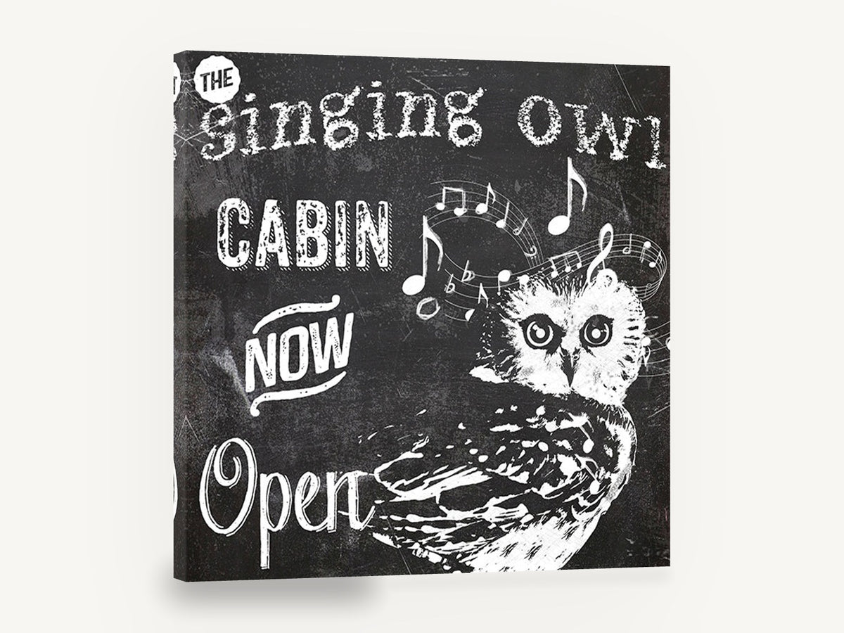 Singing Owl Cabin, chalkboard owl typography sign, animal canvas wall art print ready to hang