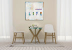 Choose Life in Color Wall Art Print on the wall