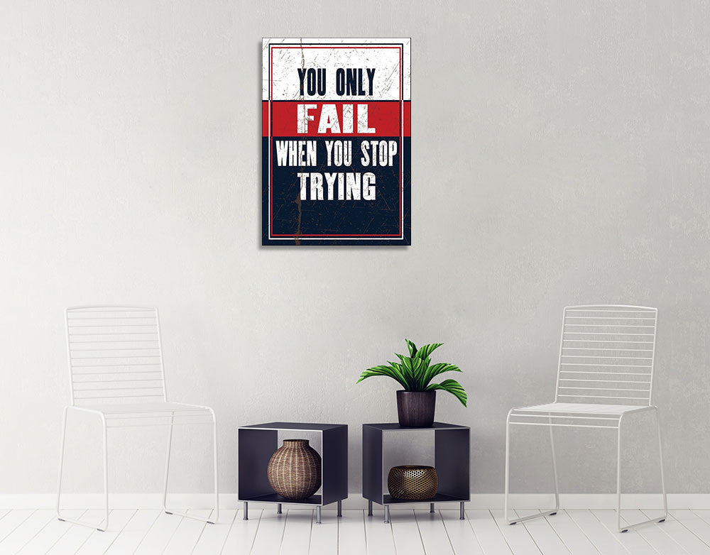 Do Not Stop Trying Wall Art Print on the wall