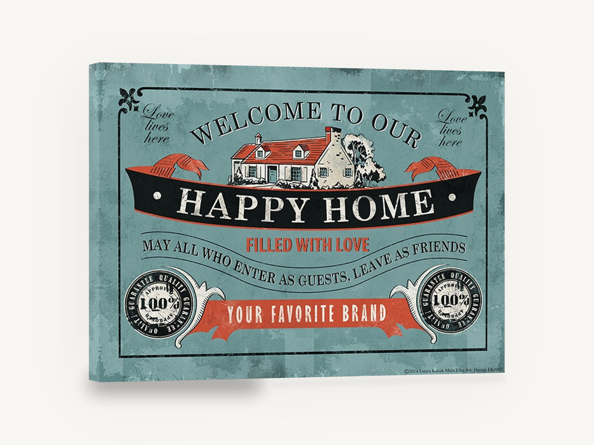 Welcome to Our Happy Home, retro happy home typography sign, stretched canvas wall art print ready to hang