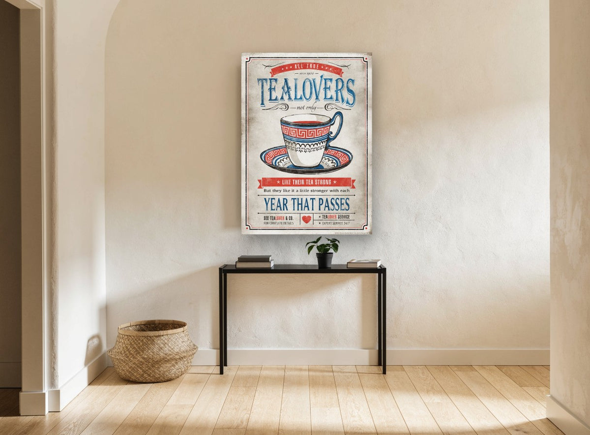 Tea Lovers Strong Brew vintage canvas print on the wall of a hallway