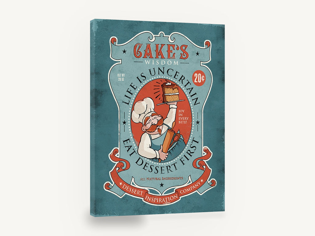 Cake's Wisdom Dessert First, retro baker dessert advertising poster, stretched canvas wall art print ready to hang