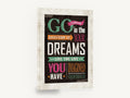 Go Confidently Dreams, retro typography dreams quote poster, stretched canvas wall art print ready to hang