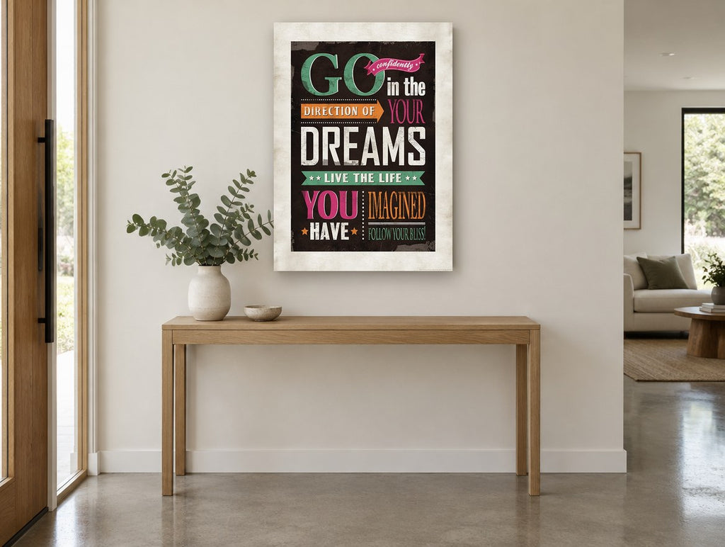 Go Confidently Dreams vintage canvas print on the wall of a entry hall