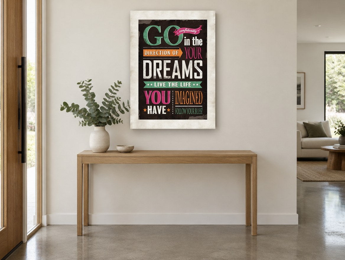 Go Confidently Dreams vintage canvas print on the wall of a entry hall