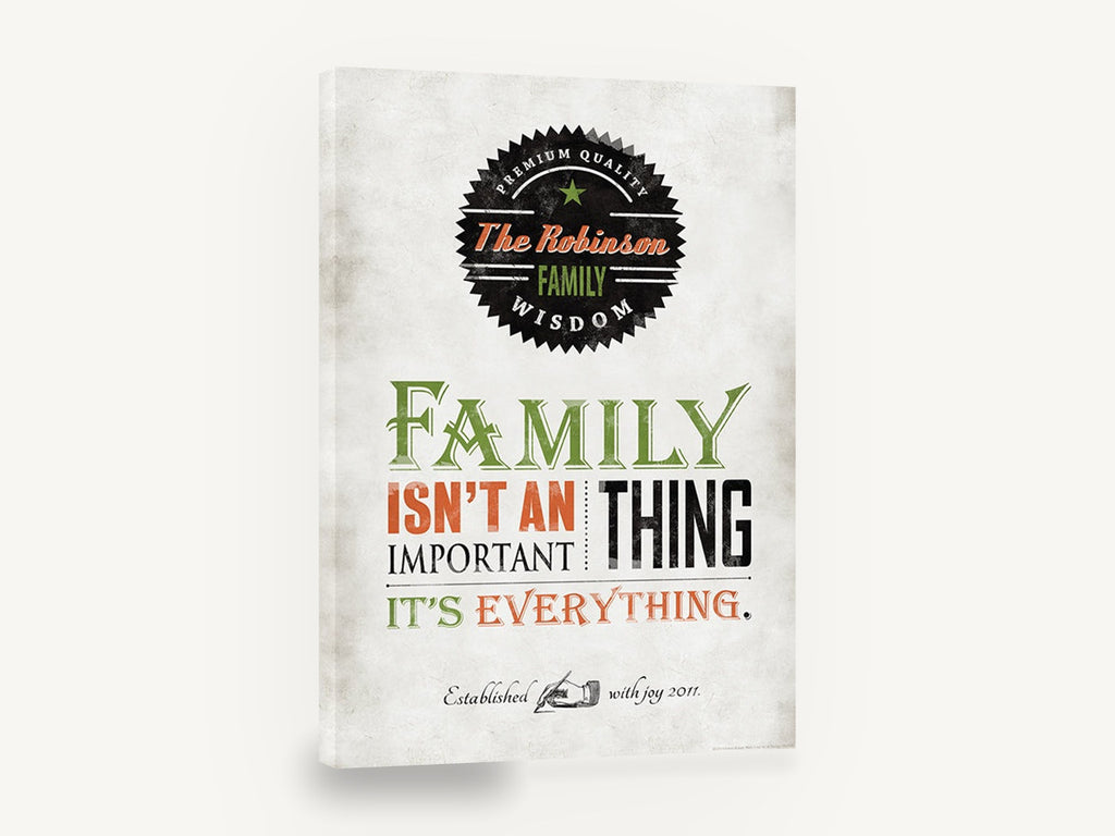 Family Is Everything, retro family wisdom typography poster, stretched canvas wall art print ready to hang