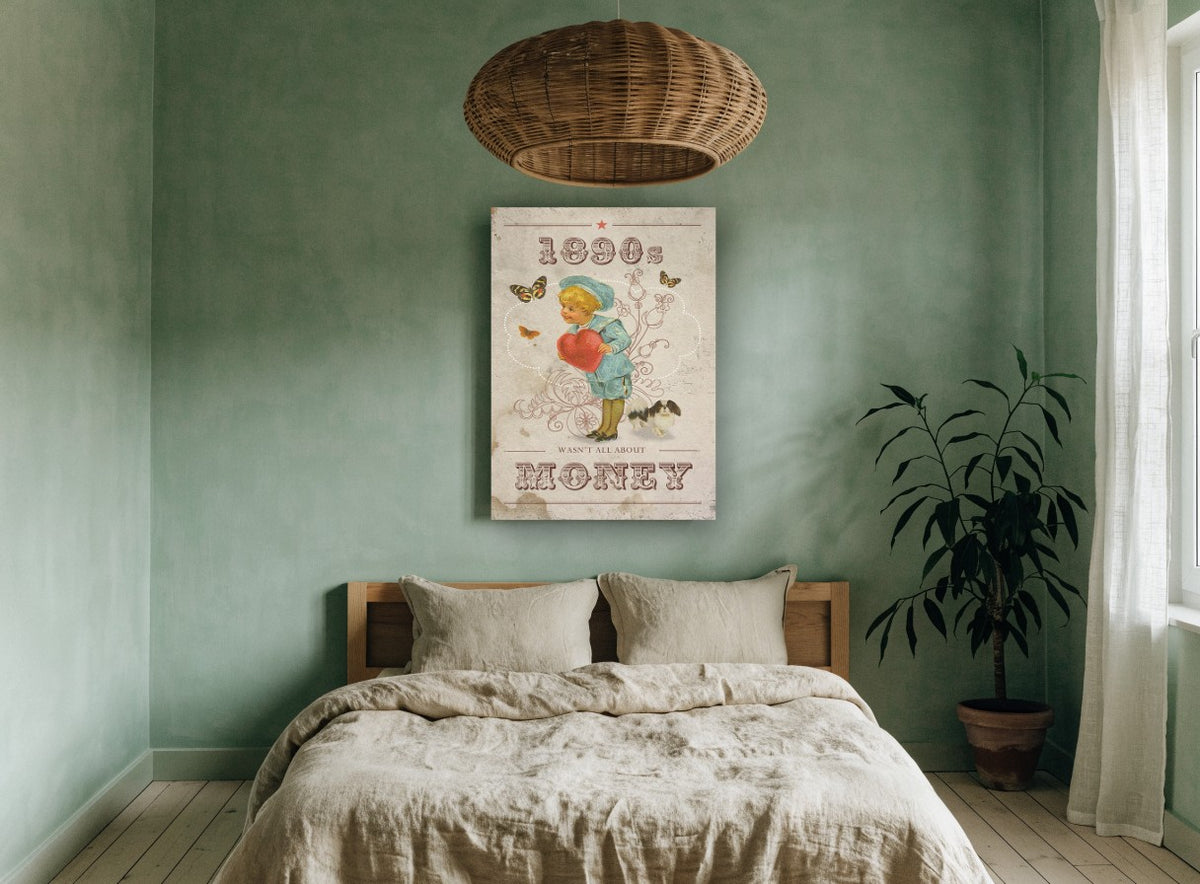 Love Over Money vintage canvas print on the wall of a bedroom