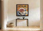 Cup'pa Joe To Go vintage canvas print on the wall of a hallway