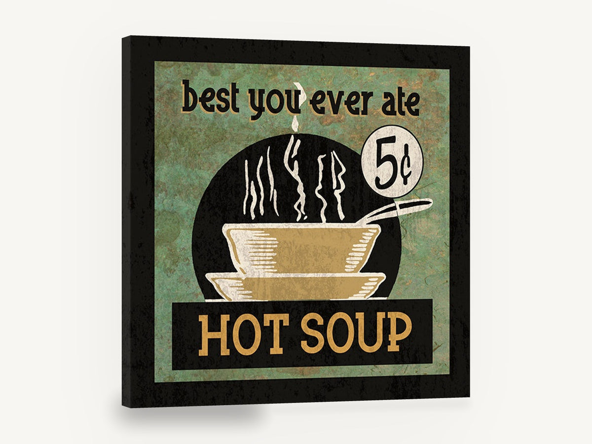 Best Hot Soup, retro hot soup diner sign, stretched canvas wall art print ready to hang