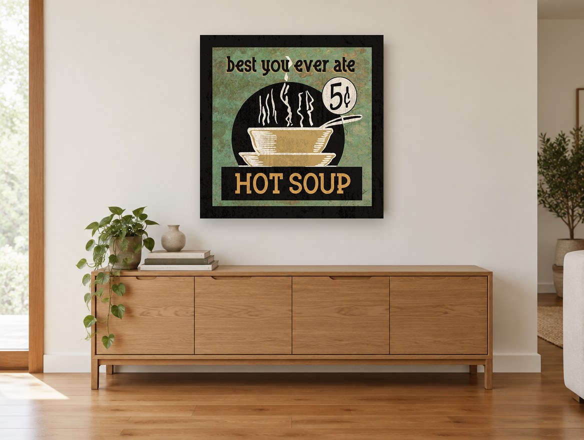 Best Hot Soup vintage canvas print on the wall of a living room above a sideboard