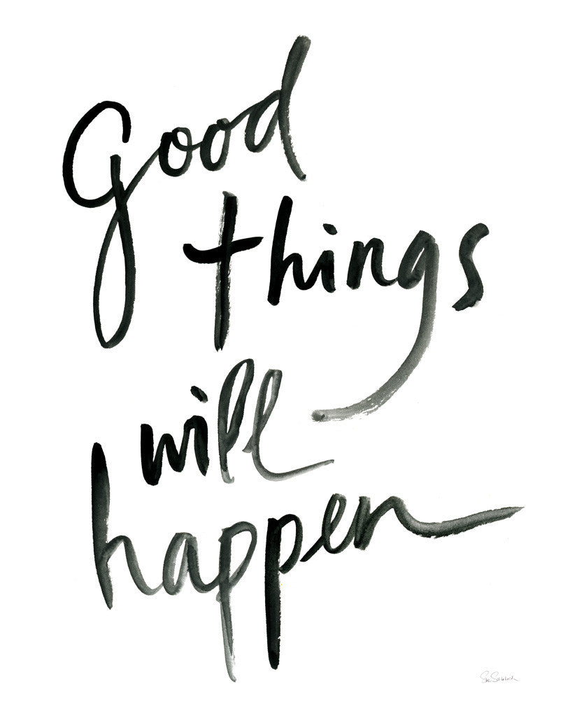 Good Things Will Happen Wall Art Print