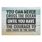 Have the Courage Wall Art Print