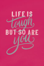 Life is Tough Wall Art Print