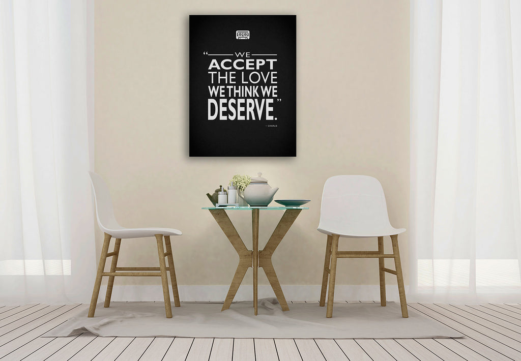 Love we Deserve Wall Art Print on the wall