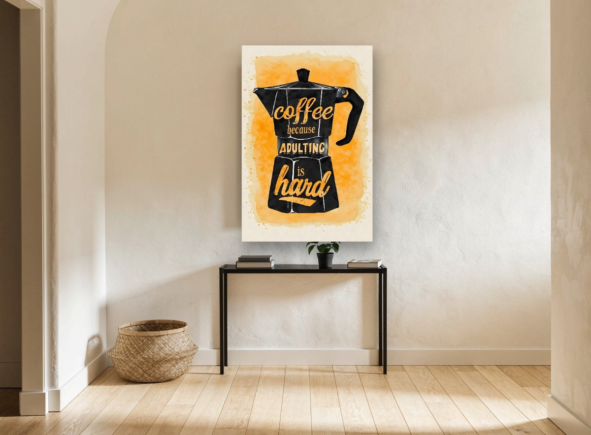 Adulting Moka Pot kitchen canvas print on the wall of a hallway