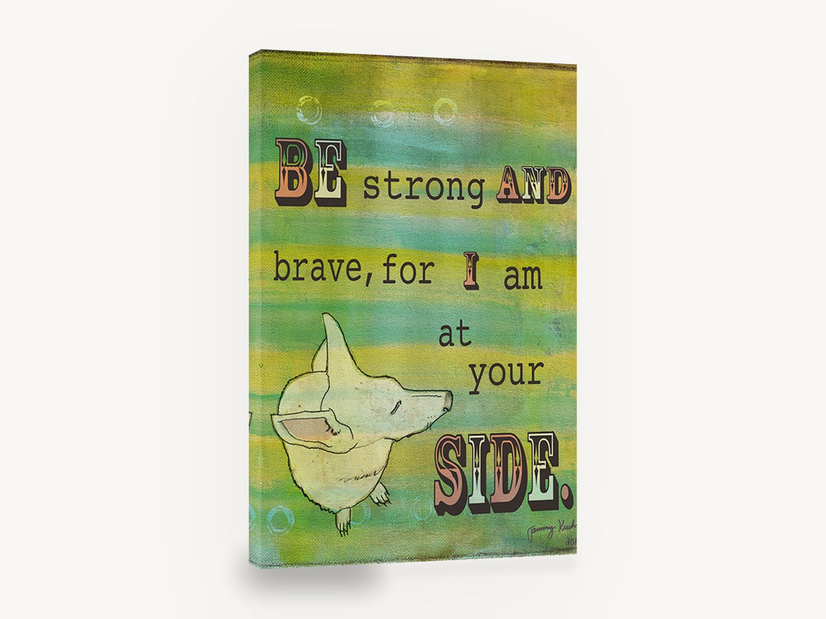 Dog at Your Side, inspirational quote dog illustration, animal canvas wall art print ready to hang