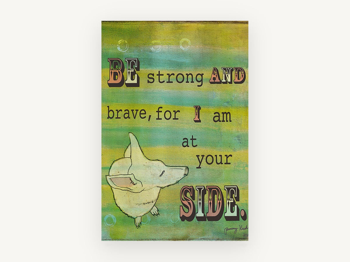 Dog at Your Side, inspirational quote dog illustration, animal canvas wall art print, front view