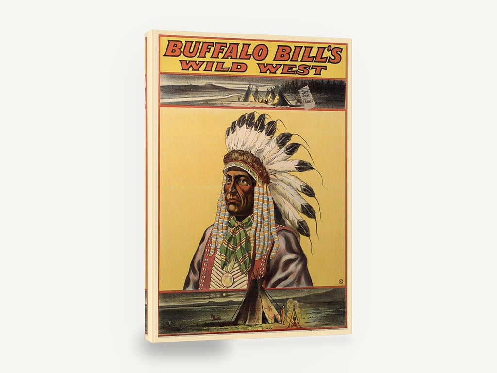 Chief of the Wild West, vintage buffalo bill's wild west poster, stretched canvas wall art print ready to hang