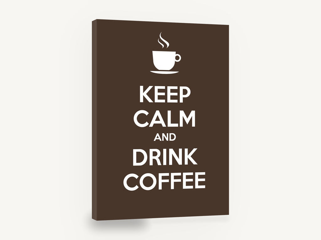 Calm Coffee Break, keep calm drink coffee typography, kitchen canvas wall art print ready to hang