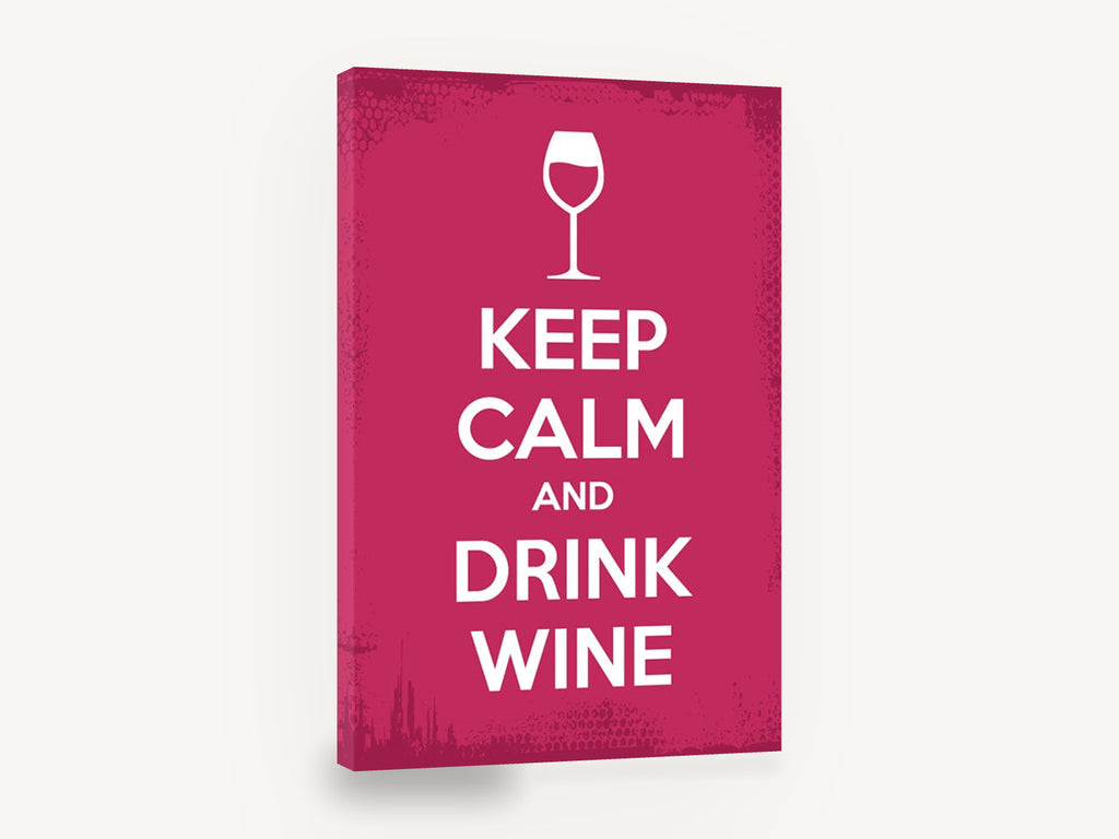 Calm Wine Glass Poster, keep calm drink wine typography, kitchen canvas wall art print ready to hang