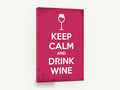 Calm Wine Glass Poster, keep calm drink wine typography, kitchen canvas wall art print ready to hang